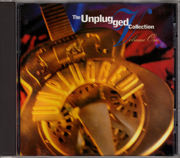 Various - The Unplugged Collection: Volume One | Releases | Discogs