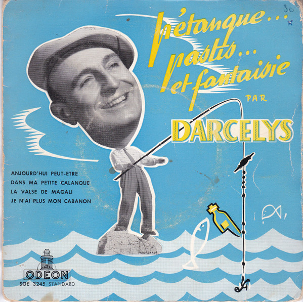 télécharger l'album Darcelys - Pétanque Pastis Et Fantaisie