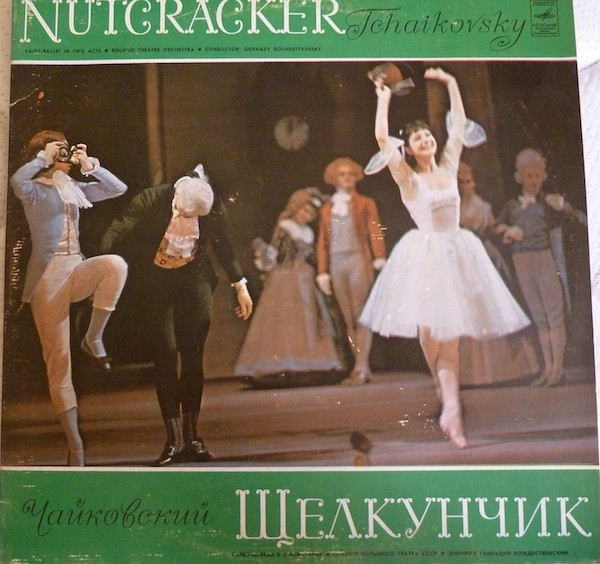 descargar álbum Tchaikovsky Bolshoi Theatre Orchestra, Gennady Rozhdestvensky - Nutcracker Fairy Ballet In Two Acts
