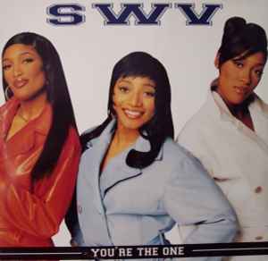 SWV – You're The One (1996, Vinyl) - Discogs