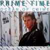 Prime Time (2) - Ocean Of Crime (We're Movin' On)