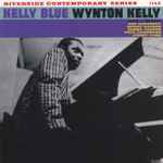 Wynton Kelly - Kelly Blue | Releases | Discogs