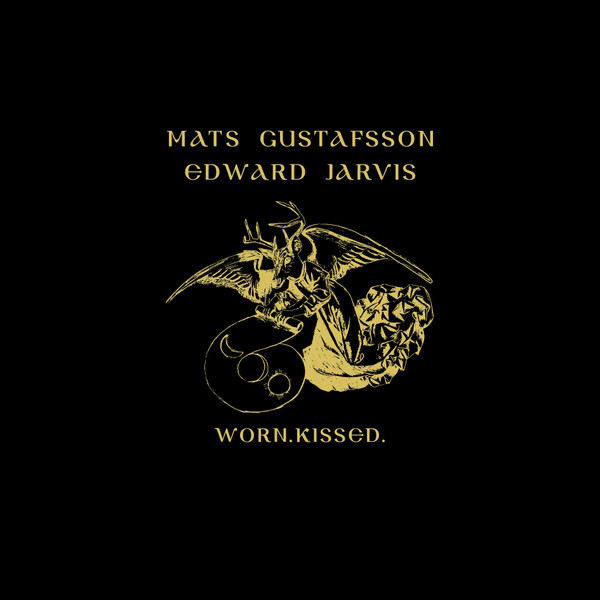 Mats Gustafsson – Worn. Kissed. (2020, Vinyl) - Discogs