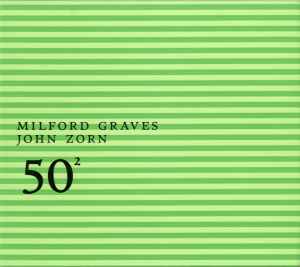 Milford Graves - 50² album cover