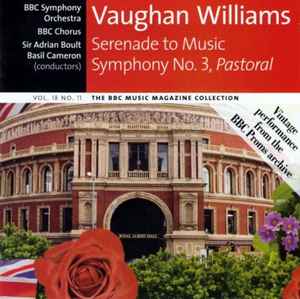 Ralph Vaughan Williams - Serenade To Music / Symphony No. 3, Pastoral