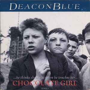 Deacon Blue - Chocolate Girl