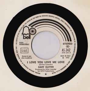 Gary Glitter / Le Orme – I Love You Love Me Love / Sorona (1973, Vinyl) -  Discogs