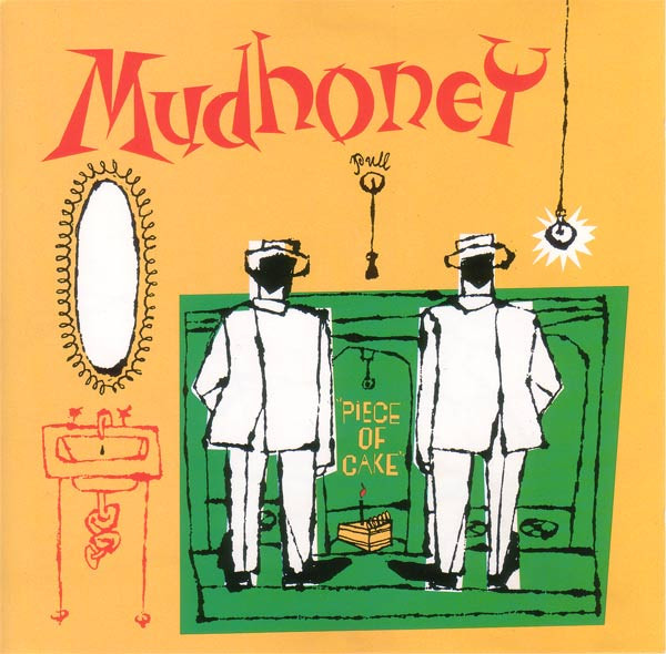 Обложка конверта виниловой пластинки Mudhoney - Piece of Cake
