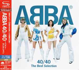 ABBA – 40/40 The Best Selection = 40/40 ～ベスト・セレクション 