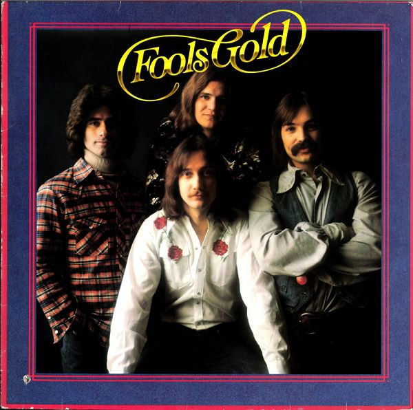 Fools Gold – Fools Gold (1976, Vinyl) - Discogs