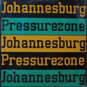 Pressure Zone - Johannesburg album cover