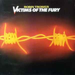 Robin Trower - Victims Of The Fury album cover