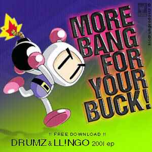 Drumz And Llingo - More Bang For Your Buck EP album cover