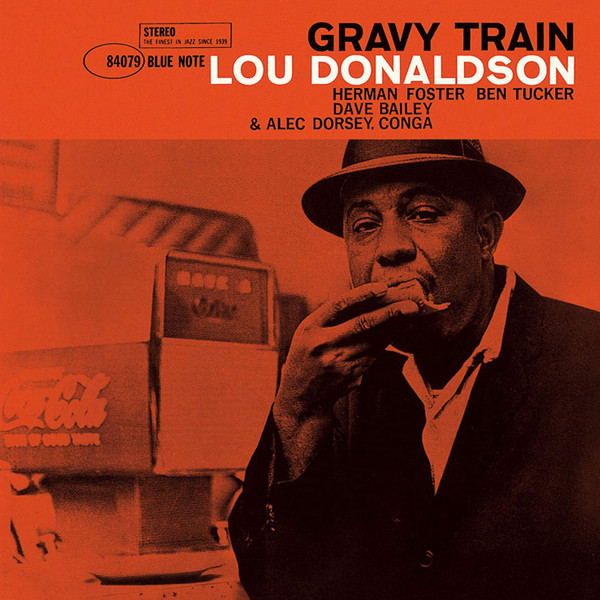 Lou Donaldson - Gravy Train | Releases | Discogs