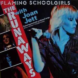 The Runaways - Flaming Schoolgirls album cover