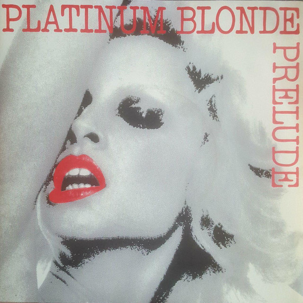 Prelude - Platinum Blonde | Releases | Discogs