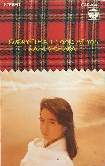 EVERYTIME I LOOK AT YOU / 島田奈美 / LP - 音楽