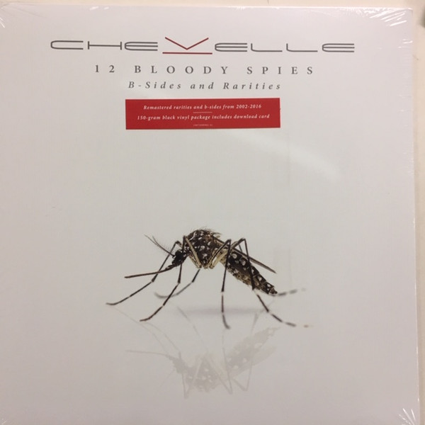 Chevelle 12 Bloody Spies B sides And Rarities 2018 150g Vinyl