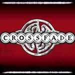 Cover of Crossfade, 2004, CD