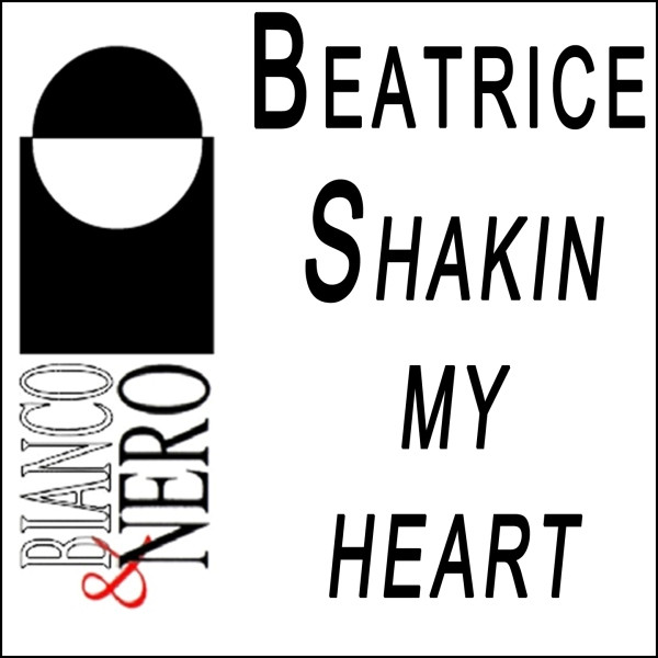 Beatrice Shakin My Heart 2012 File Discogs