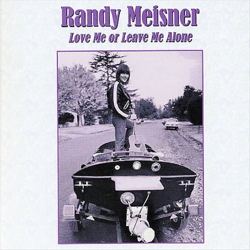 Leaving on Tuesday - Love Me or Leave Me Alone (Randy Meisner)