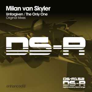 Milan van Skyler - Unforgiven / The Only One album cover
