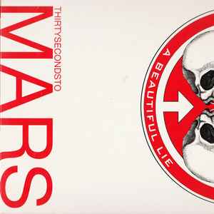 Thirty Seconds To Mars* - A Beautiful Lie