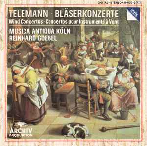 Georg Philipp Telemann - Bläserkonzerte = Wind Concertos = Concertos Pour Instruments À Vent