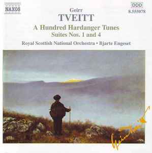 Geirr Tveitt - A Hundred Hardanger Tunes - Suites Nos. 1 And 4 album cover