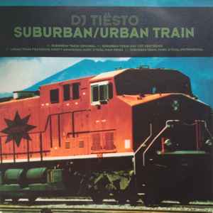DJ Tiësto - Suburban / Urban Train album cover
