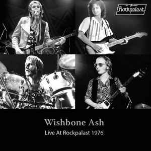 Wishbone Ash - Live At Rockpalast 1976 album cover