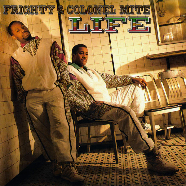 Frighty & Colonel Mite – Life (1990, Vinyl) - Discogs