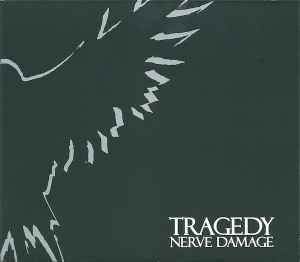 Nerve Damage - Tragedy
