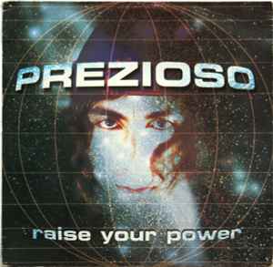 Raise Your Power - Prezioso