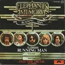 Elephants Memory - Running Man / Tell The Truth album cover