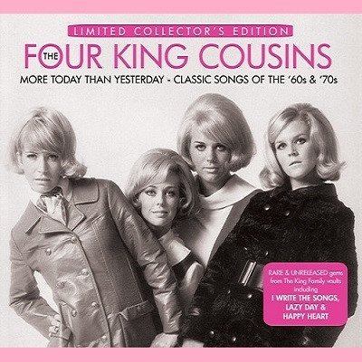 baixar álbum The Four King Cousins - More Today Than Yesterday Classic Songs Of The 60s And 70s
