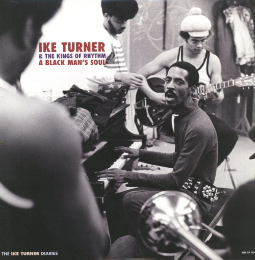 Ike Turner & The Kings Of Rhythm – A Black Man's Soul (2002, Vinyl 