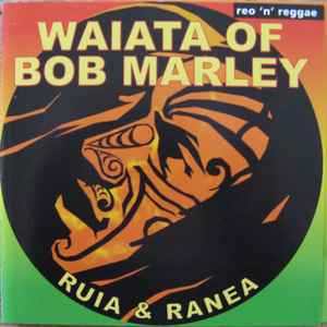 Ruia & Ranea - Waiata Of Bob Marley album cover