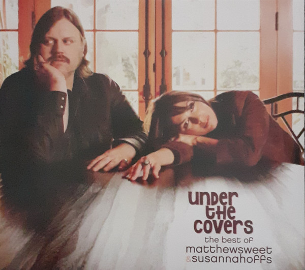 Matthew Sweet & Susanna Hoffs – Under The Covers (The Best Of 