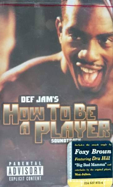 Def Jam's How To Be A Player Soundtrack (1997, Cassette) - Discogs