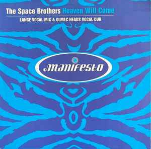 The Space Brothers - Heaven Will Come album cover
