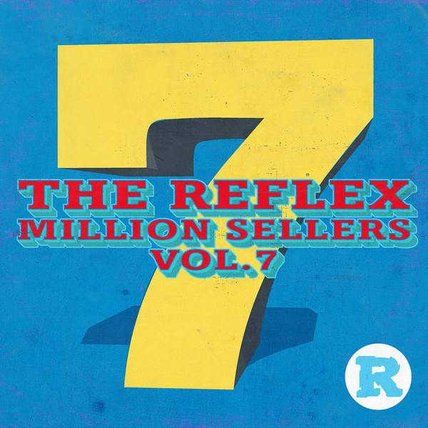 The Reflex – Million Sellers Vol​.​7 (2020, File) - Discogs