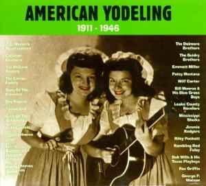 American Yodeling 1911 - 1946 - Various