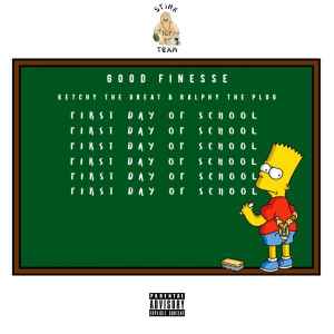 GoodFinesse - First Day Of School album cover
