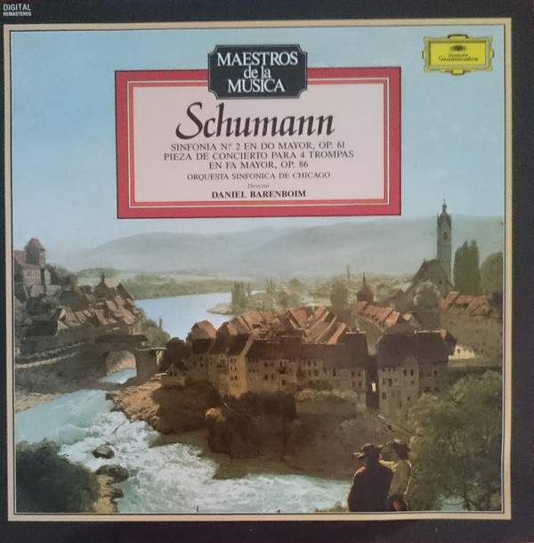 télécharger l'album Schumann Daniel Barenboim, Orquesta Sinfónica De Chicago - Sinfonía Nº 2 En Do Mayor Op 61 Pieza De Concierto Para 4 Trompas En Fa Mayor Op 86