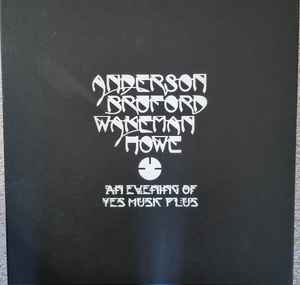 Anderson Bruford Wakeman Howe – An Evening Of Yes Music Plus (2022