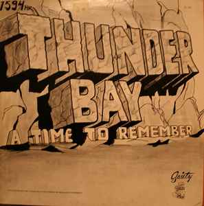 Thunder Bay - A Time To Remember (Vinyl, LP) for sale