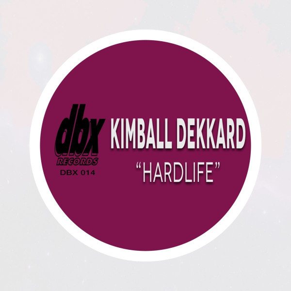 lataa albumi Kimball & Dekkard - Hardlife Lushlife