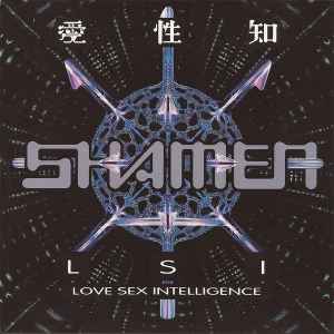 LSI (Love Sex Intelligence) - The Shamen