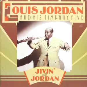 Louis Jordan And His Tympany Five - Jivin' With Jordan album cover